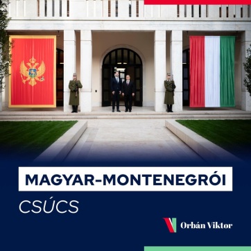 Orbán Viktor: Magyarország és Montenegró számíthat egymásra - A cikkhez tartozó kép